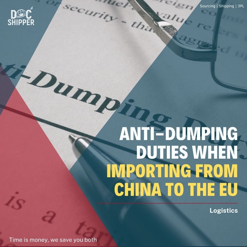 Anti-Dumping Duties when importing from China to the EU