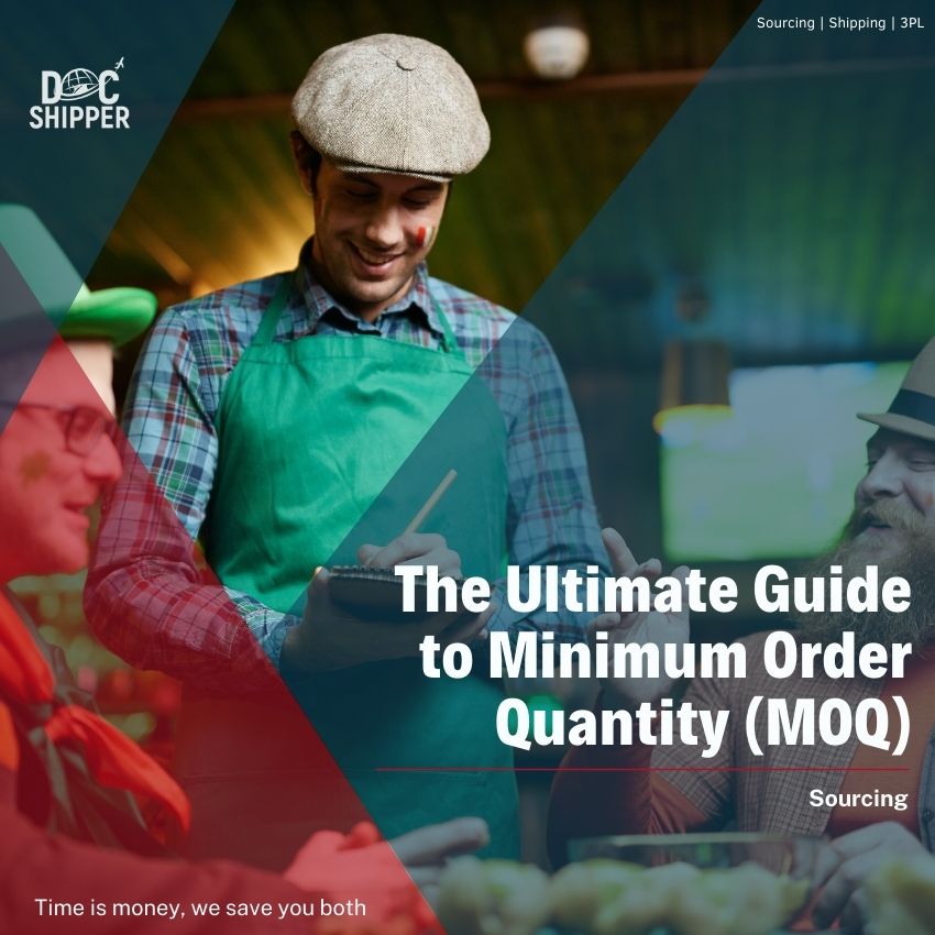 The Ultimate Guide to Minimum Order Quantity (MOQ)