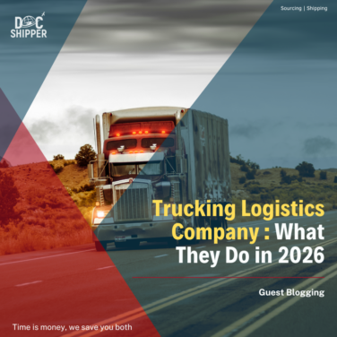 Trucking Logistics Company What They Do in 2026