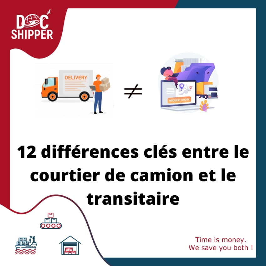 12 différences clés entre le courtier de camion et le transitaire