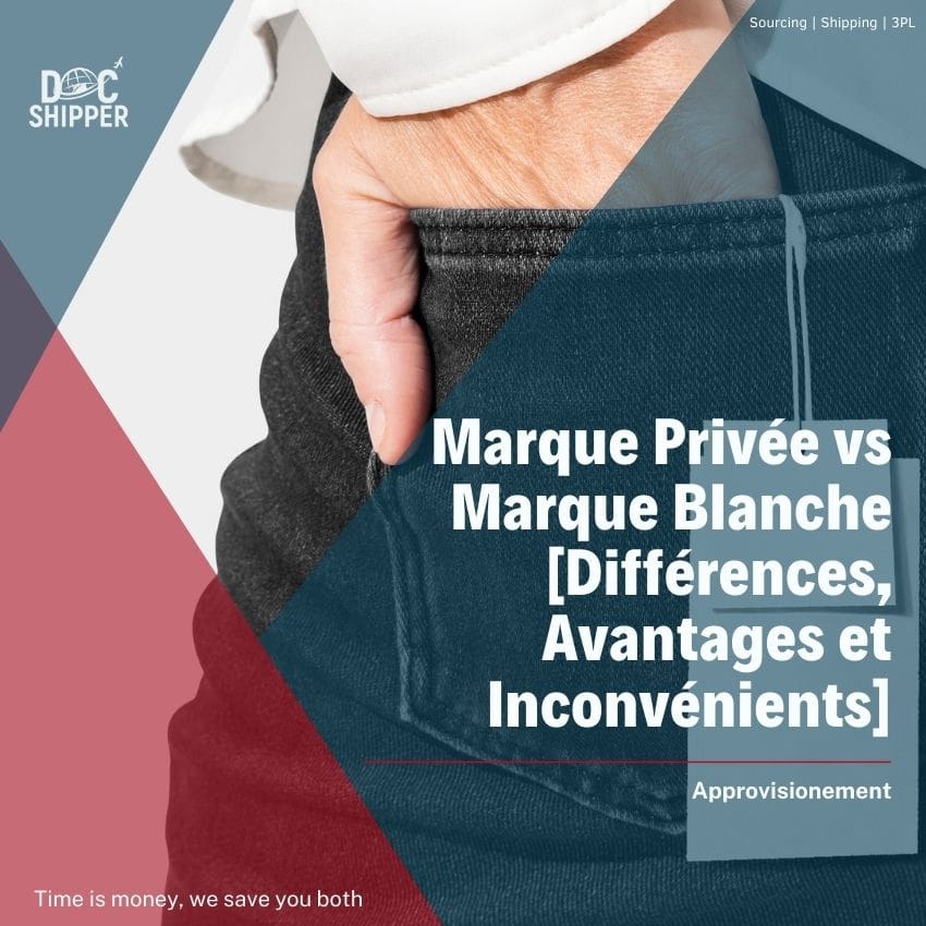 Marque Privée vs Marque Blanche [Différences, Avantages et Inconvénients]