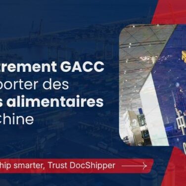 Enregistrement GACC pour exporter des produits alimentaires vers la Chine