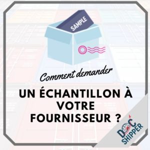 Comment demander un échantillon à votre fournisseur DocShipper China