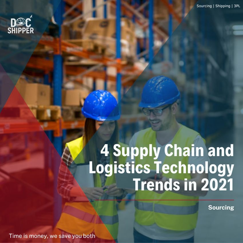 4 Supply Chain and Logistics Technology Trends in 2021