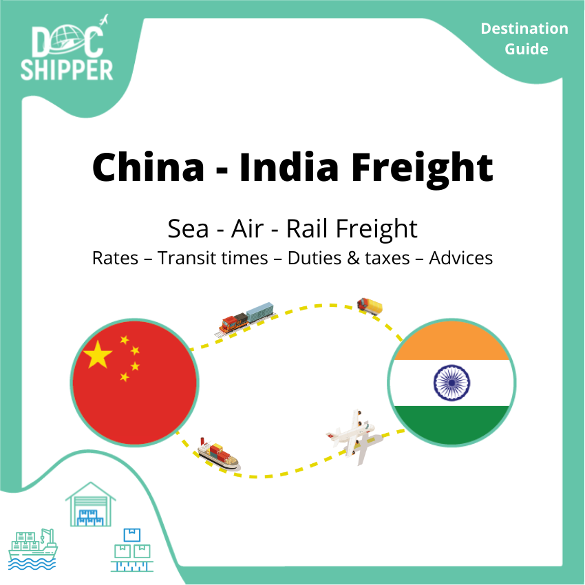 Freight between China and India | Rates – Transit times – Duties &amp; Taxes – Advices