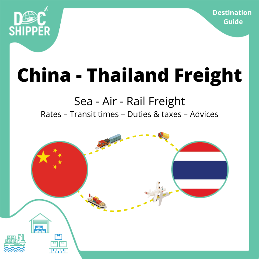 Freight between China and Thailand | Rates – Transit times – Duties &amp; Taxes – Advices