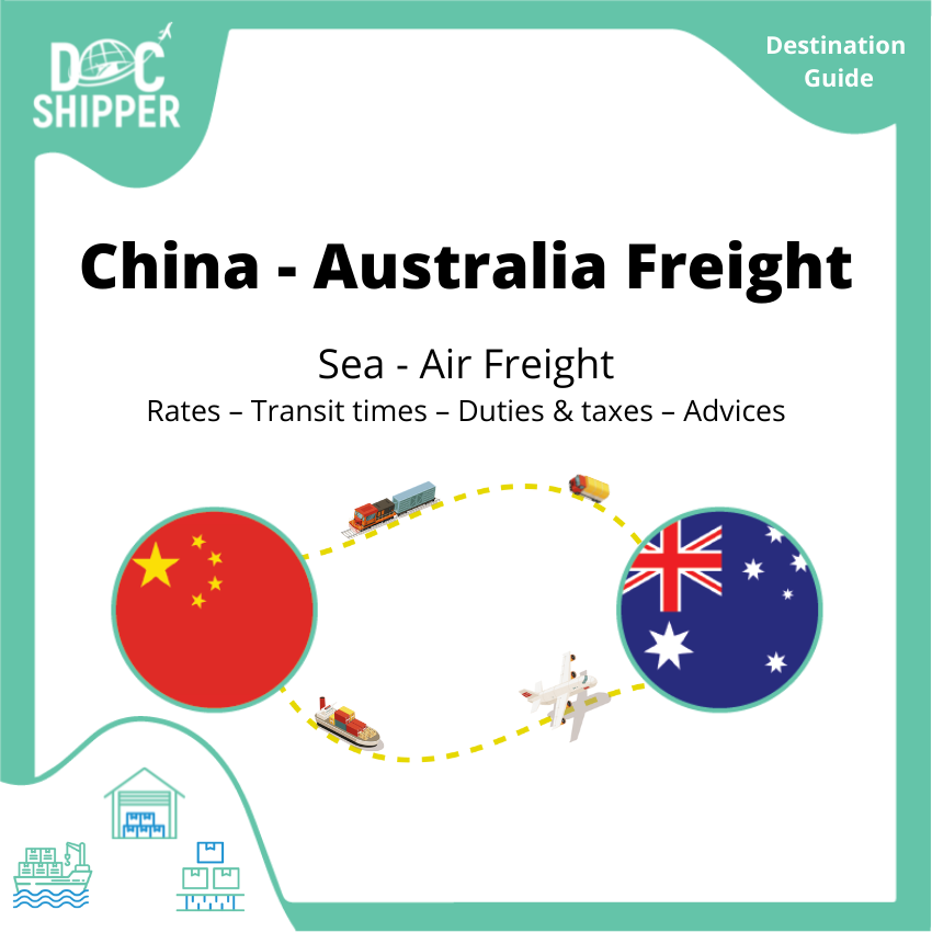 Freight from China to Australia | Rates – Transit times – Duties &amp; Taxes – Advices