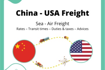 Freight from China to the US | Rates – Transit times – Duties & Taxes  – Advices