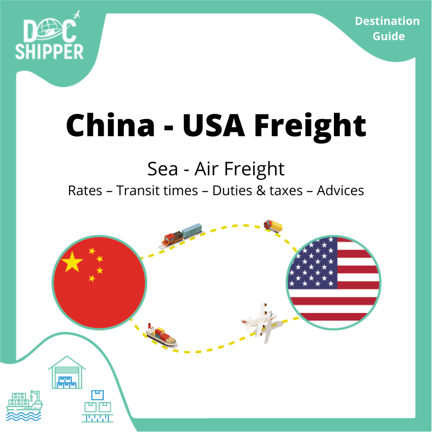 Freight from China to the US | Rates – Transit times – Duties &amp; Taxes  – Advices