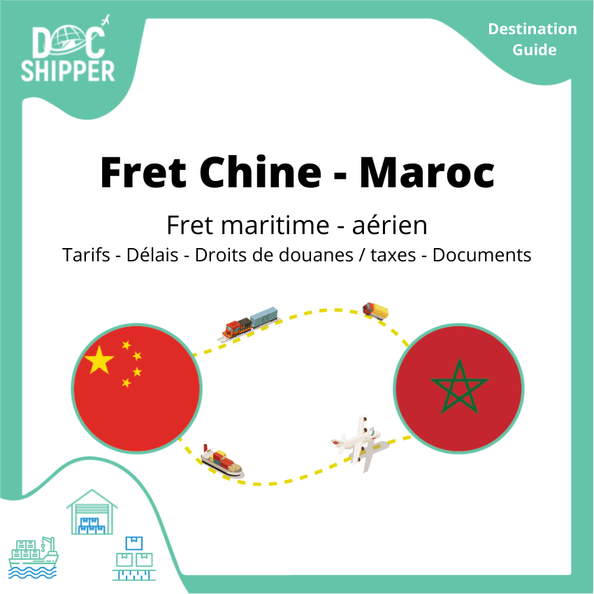 Fret entre la Chine et le Maroc | Prix-Délais-Dédouanement-Transport