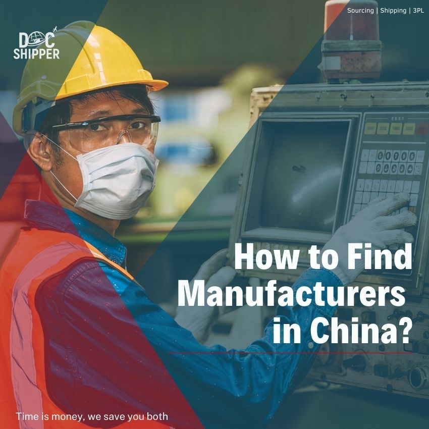 How to Find Manufacturers in China?