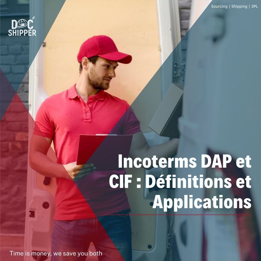 Incoterms DAP et CIF