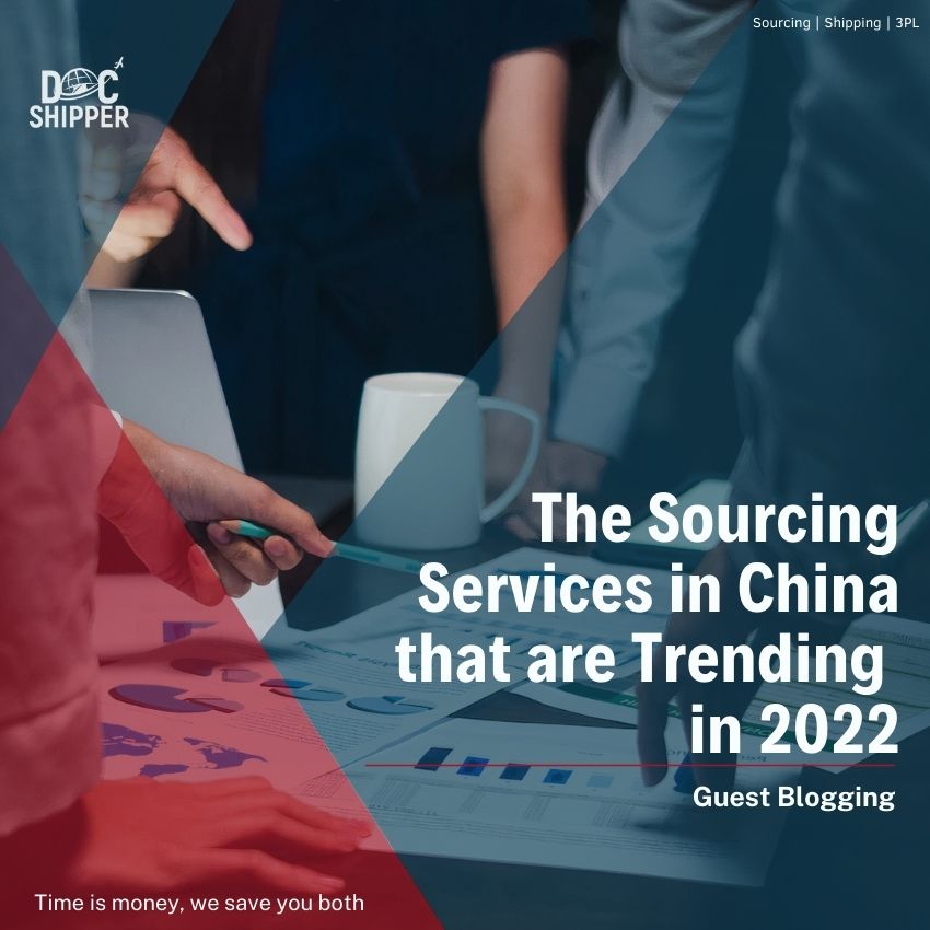 The Sourcing Services in China that are Trending in 2022