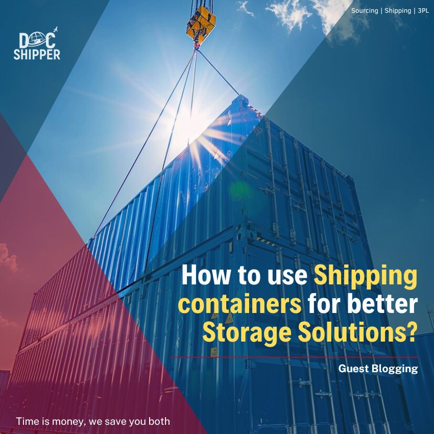 How to use Shipping containers for better Storage Solutions?